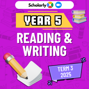 Year 5 Selective Reading & Writing Term 3 Zoom Booster 2025
