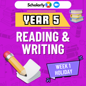 Year 5 Reading & Writing Winter Holiday Week 1 Zoom Booster 2025