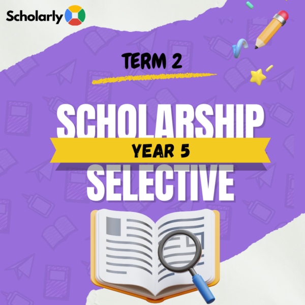 Year 5 Selective + Scholarship Term 2 (AM) 2025 (Payment Plan 34)