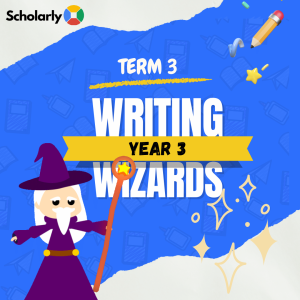 Year 3 Writing Wizards Term 3 2025