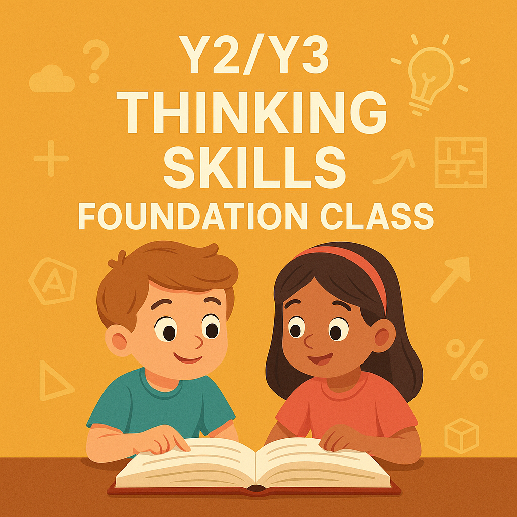 Y2/Y3 Thinking Skills Foundation Class