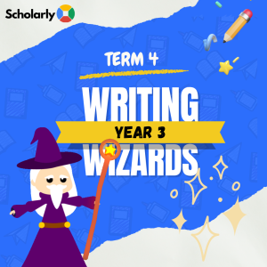 Year 3 Writing Wizards Term 4 2025