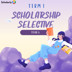 Year 6 Selective + Scholarship Term 1 (AM) 2026
