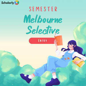 Melbourne Selective Entry Semester 1 2026