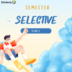 Year 5 Selective New Year Semester 2026/27 (PM)